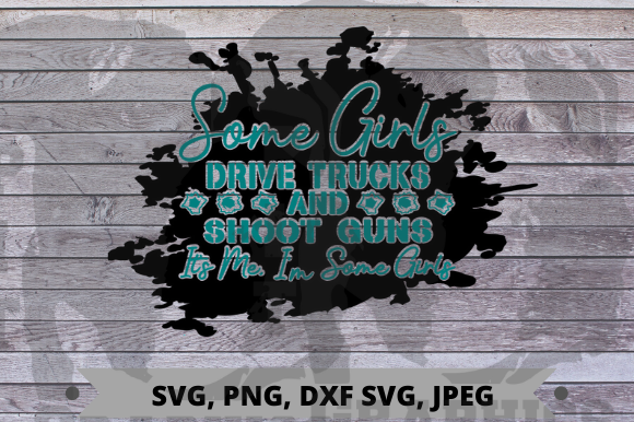 Download Some Girls Drive Trucks - Drive Collection