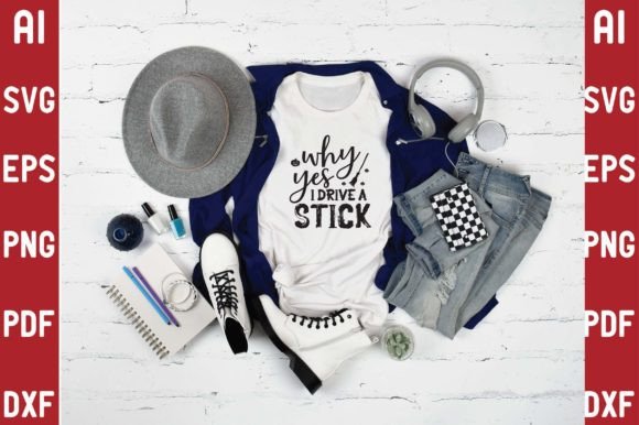 Download Why Yes I Drive a Stick SVG - Drive Collection